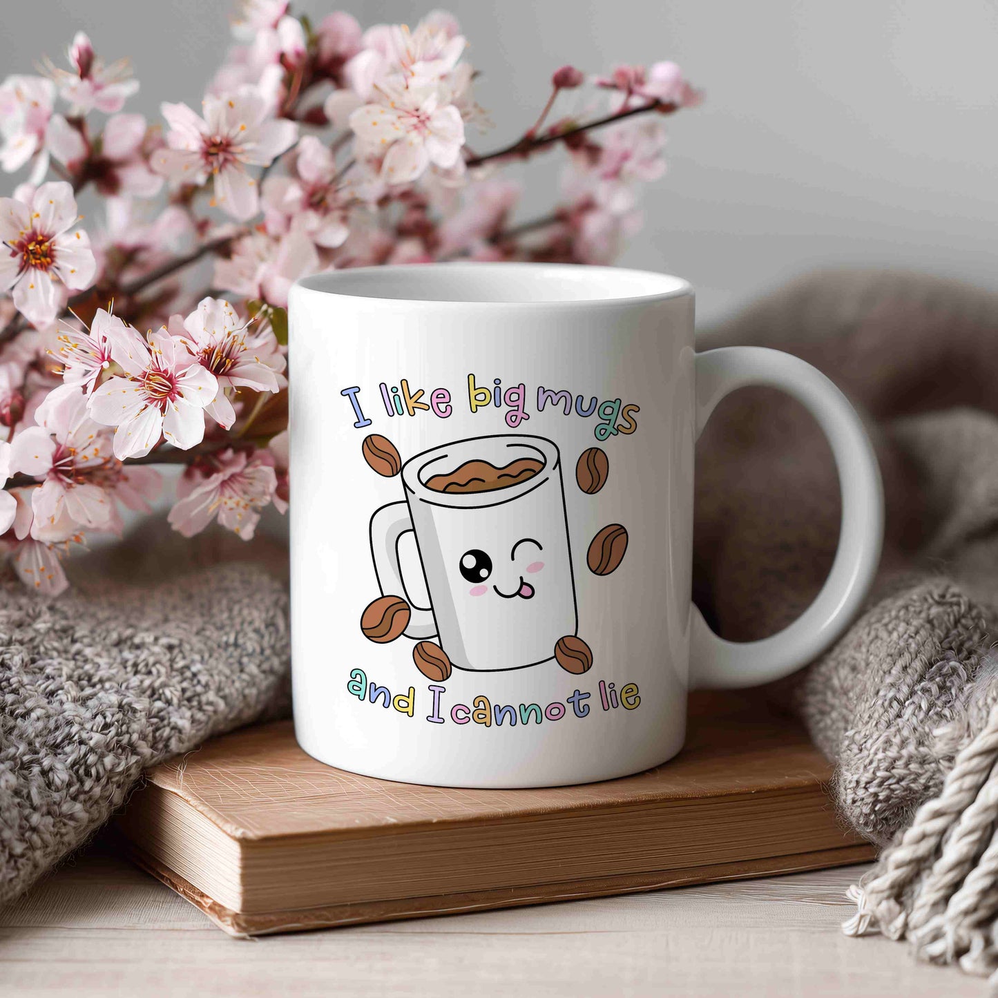 I Like Big Mugs And I Cannot Lie Mug
