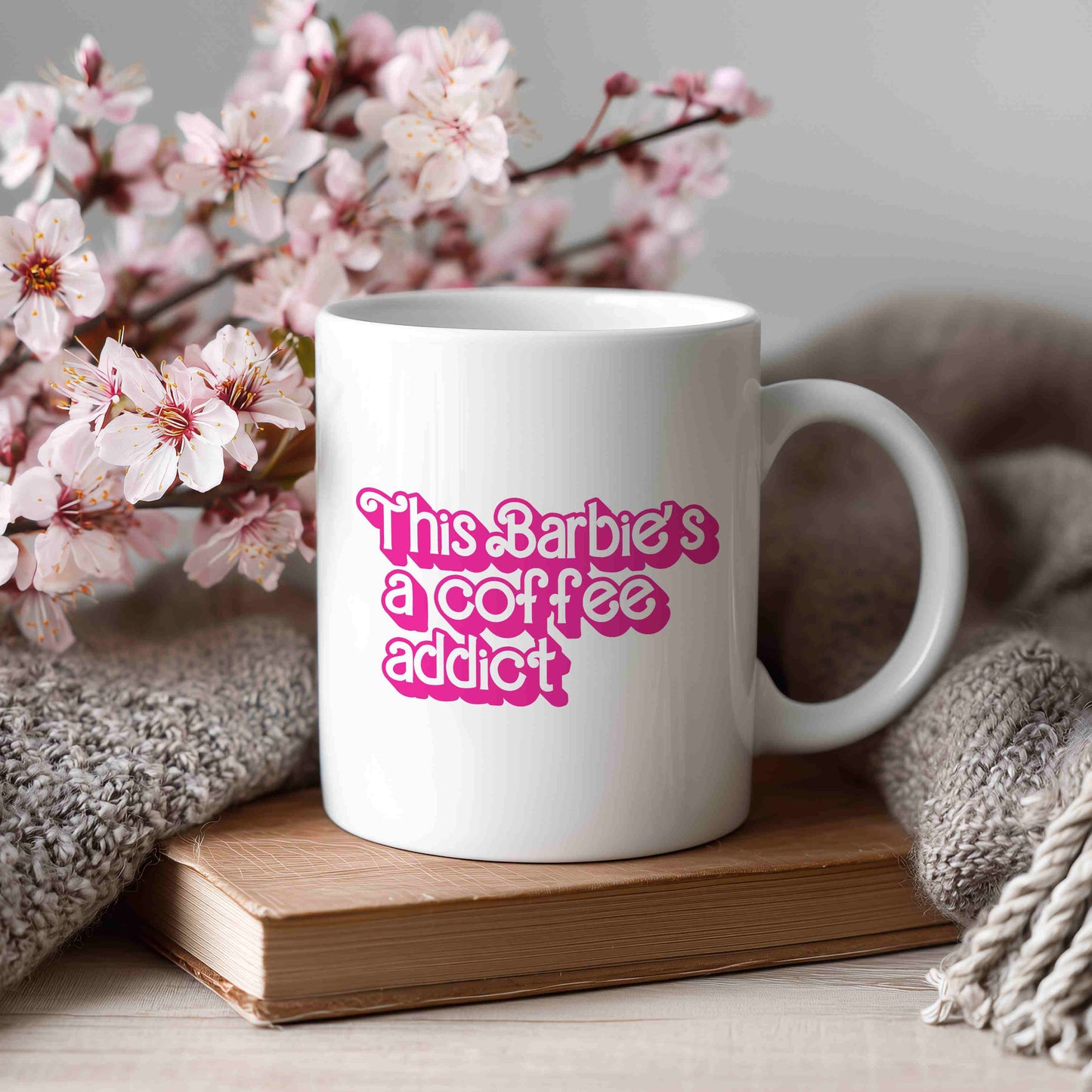 This Barbie's a Coffee Addict Mug
