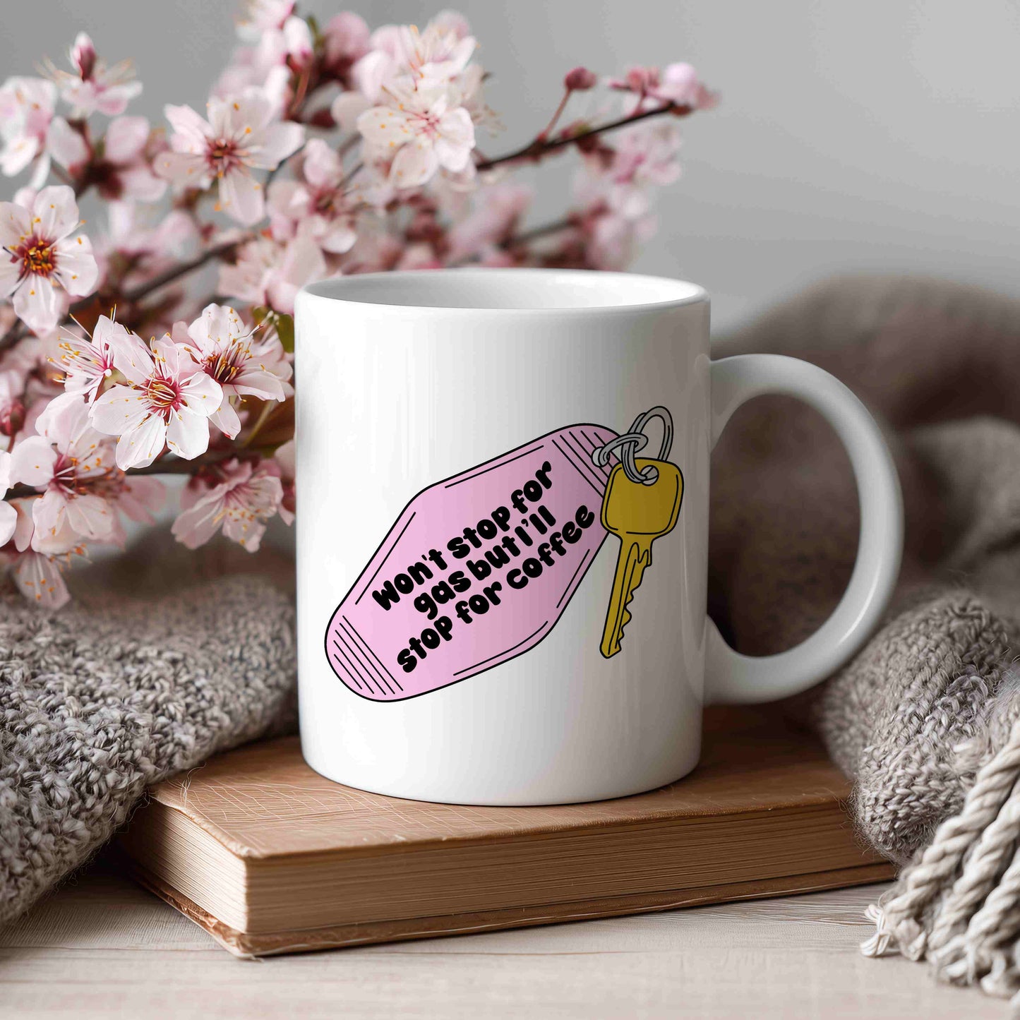 Won't Stop for Gas But I'll Stop for Coffee Mug