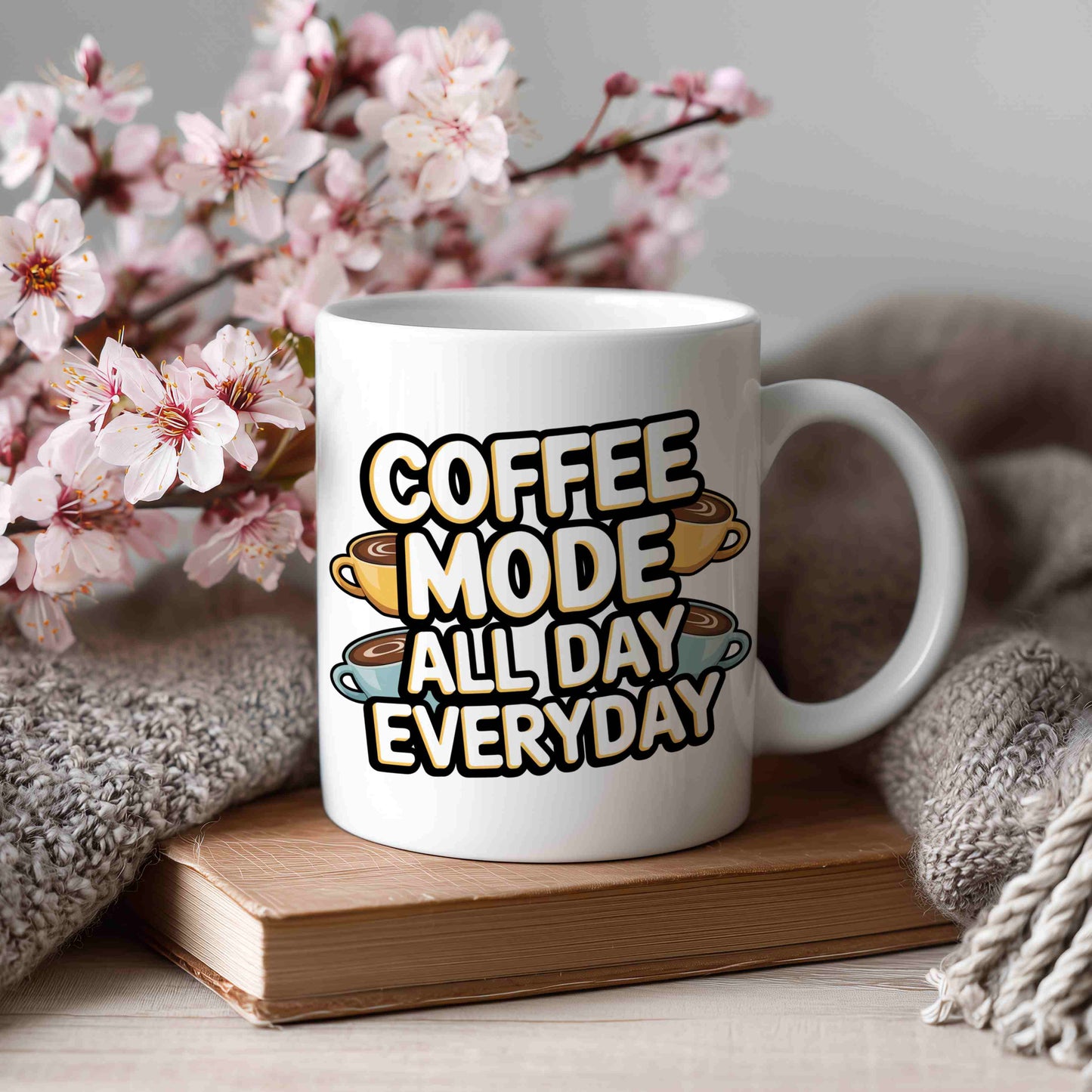 Coffee Mode: All Day Everyday Mug ☕🔁