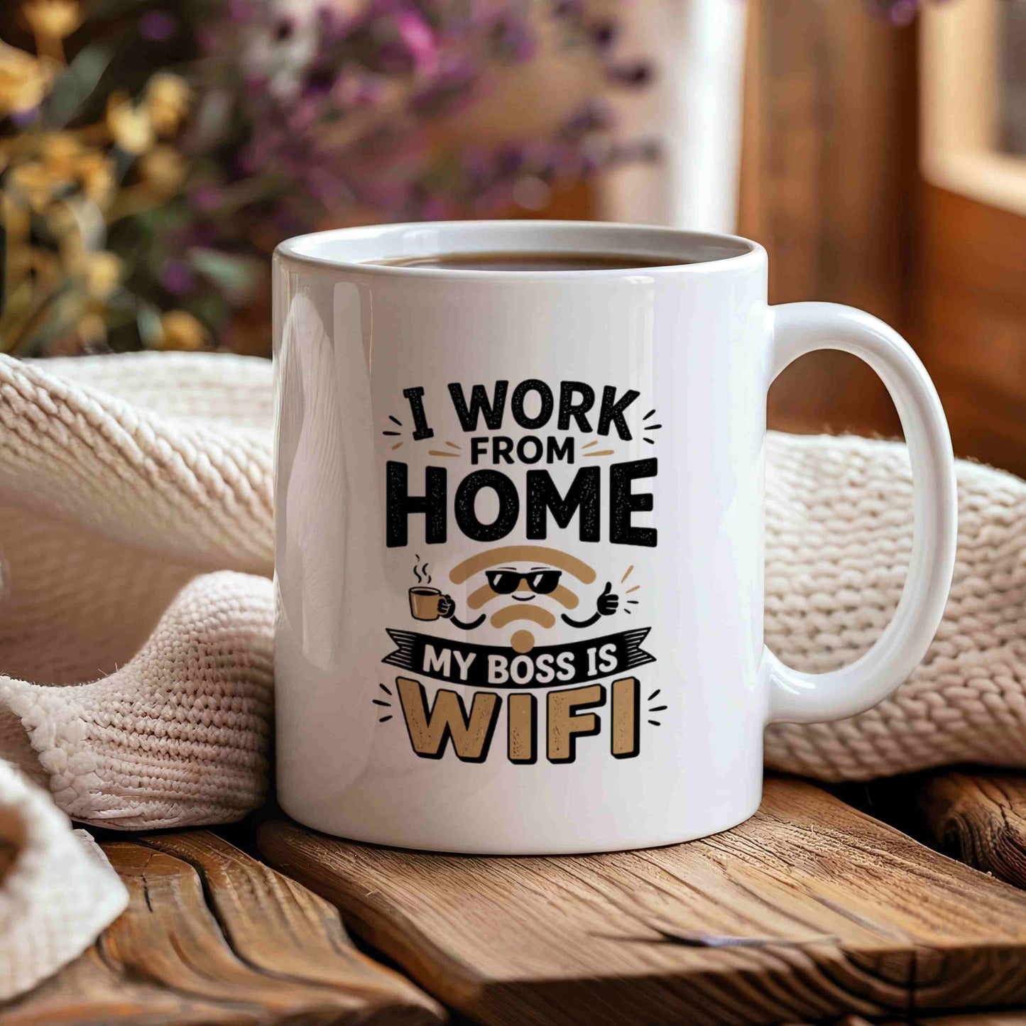I Work From Home, My Boss is WIFI Mug 📶☕