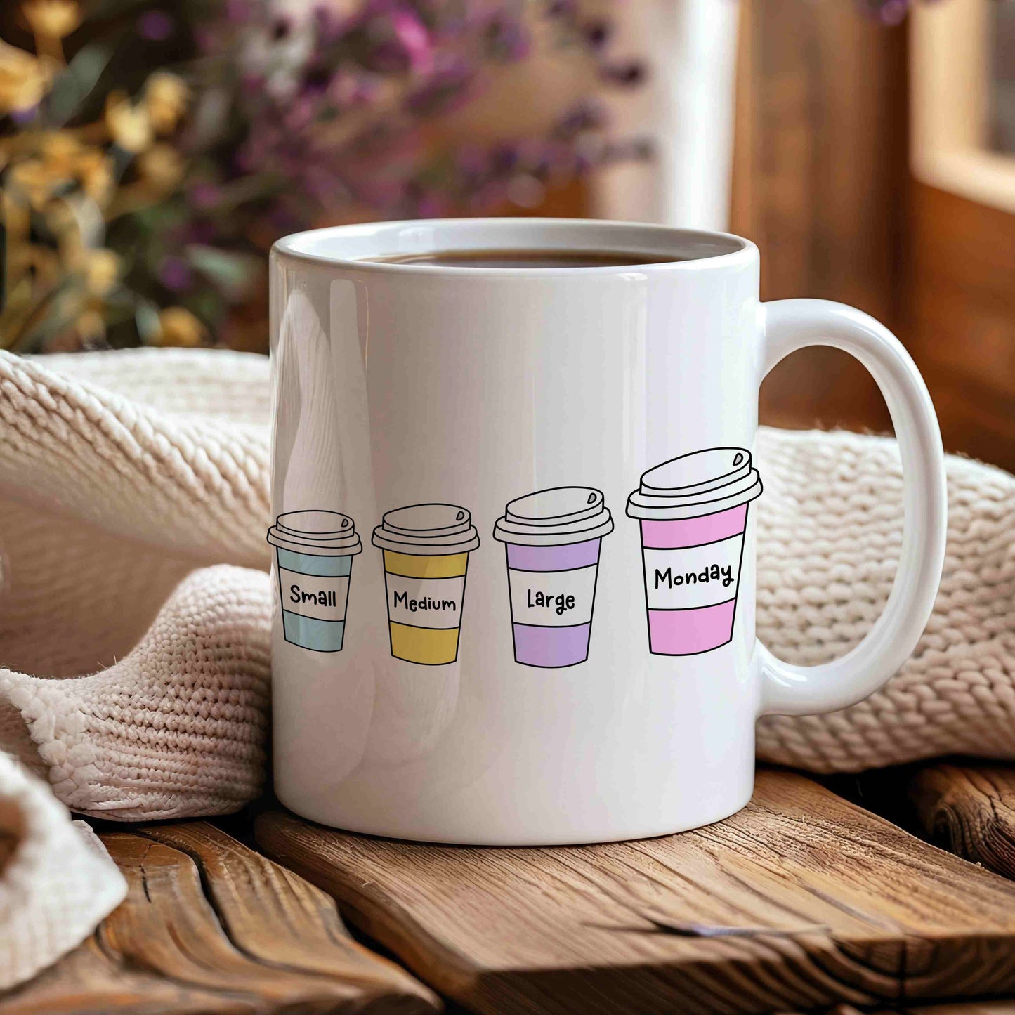 Small, Medium, Large, Monday Mug