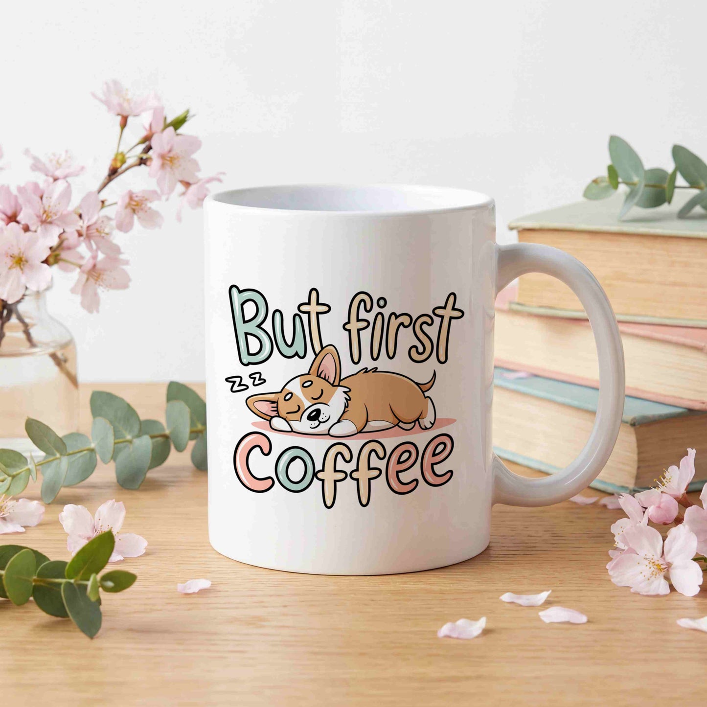 But First, Coffee Mug